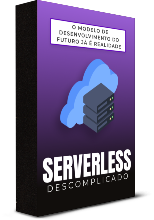 Serverless Descomplicado